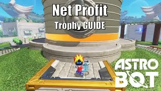 Astro Bot Net Profit Trophy Guide (Net Profit Astro Bot Trophy Guide)