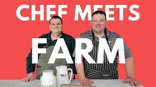 Chef Meets Farm: Episode 3