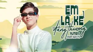 EM LÀ KẺ ĐÁNG THƯƠNG - PHÁT HUY T4 || RUMBA VERSION