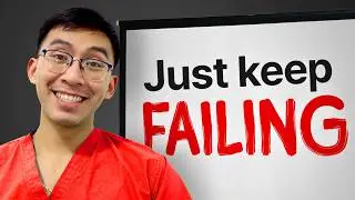 Fail your way into medical school.