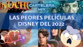 Las peores películas de Disney (2022) | Con la primera no estarás de acuerdo 😱