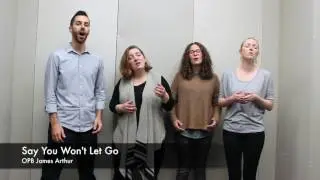 Say You Won't Let Go - Concrete - A Cappella Cover