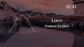 Enrique Iglesias - Loco ft. Romeo Santos