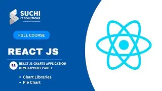 58_Application Development using Charts Part 1 | React JS Full Course | ‪ ‪@suchiit‬