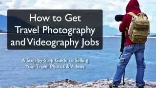 How to Get Travel Photography Jobs