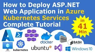 How to Deploy ASP.NET Web Application in Azure Kubernetes Services | Complete Tutorial | AKS