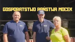 WIZYTA NA GOSPODARSTWIE PAŃSTWA MOCEK! 