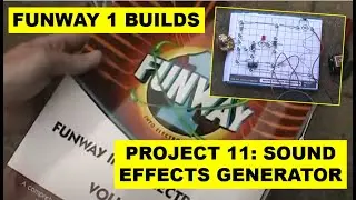 Funway 1 builds: Sound Effects Generator (Project 11)