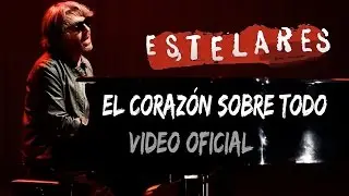 Estelares - El corazón sobre todo (vivo DVD 