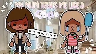 My mum treats me like a *SLAVE*?! 😱💔🧽 *with voice* || Toca Boca life world 🌍