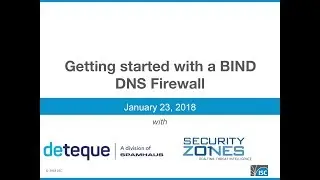 ISC/Spamhaus Webinar: It's Time to Try a DNS Firewall, 23 January 2018
