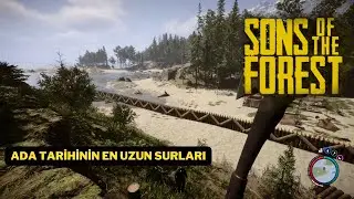 Sons of the Forest - Adaya Çin Seddi İnşa Ediyoruz - Tarihin en uzun güvenlik duvarı - 4K 60 FPS