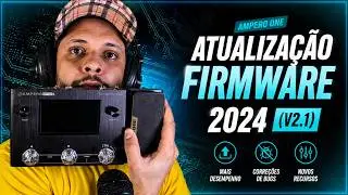 Ampero One Firmware 2.1 + Editor 1.4.2: O Que Mudou e Como Instalar