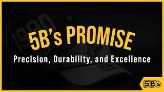 The 5Bs Promise: Precision, Durability, and Excellence