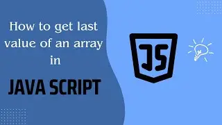 How to get last value from an Array || Array in java script || Hindi tutorial || JavaScript