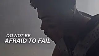 DON'T BE AFRAID TO FAIL - Powerful Motivational Video