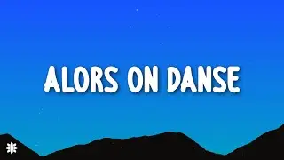 Stromae - Alors on Danse (Lyrics)