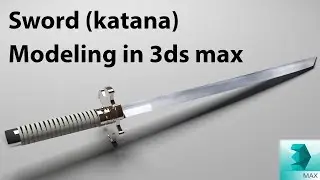 Sword (katana) Modeling & texturing in 3ds max 2016