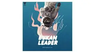 Bramazta - Bukan Leader (audio)