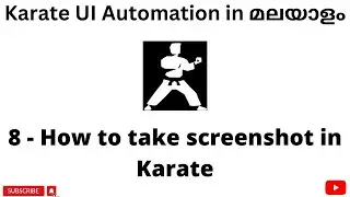 How to take screenshot in Karate | Karate UI Automation Tutorials for Beginners | Malayalam | #8