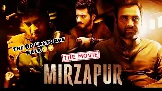The OG Casts Are Back!! Mirzapur The Movie Announced 😳😳