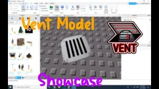 Vent Model Showcase.