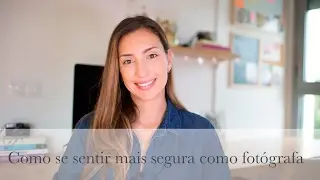 Como ser mais segura como fotógrafa