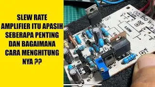 Apa Yang Di Maksud Dengan Slew Rate Amplifier ?