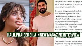 Halil Ibrahim Ceyhan Praised Sila Turkoglu in New Magazine Interview