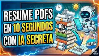 La IA para RESUMIR PDFs de 100 Páginas en 10 Segundos 📚✨
