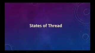 States of Thread - Multithreading in java - Part 5