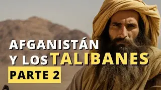 La Historia Completa de la Guerra en Afganistán | Documental: Parte 2