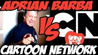 ADRIAN BARBA VS CARTOON NETWORK & TOEI!!!