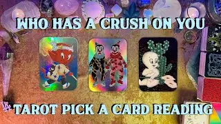💞Who Has A Crush On You?💞 Tarot Pick a Card Love Reading