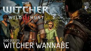 The Witcher : Wild hunt - Side Quests- L10 Witcher Wannabe (ซับไทย)