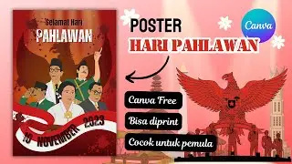 Menarik! Cara Membuat Poster Hari Pahlawan 2023 di Canva Free