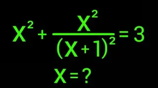 A Nice Algebra Equation • X=?