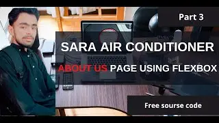 Part 3 : Sara Air Conditioner About Page Using Flexbox in 2022 in Urdu / Hindi