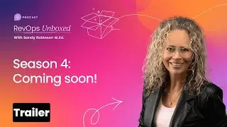 RevOps Unboxed Season 4 - Coming soon! [Trailer]