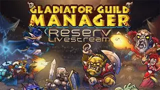Гильдия гладиаторов ➤ Gladiator Guild Manager Prologue