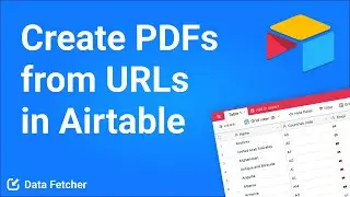 How to Create PDFs from URLs in Airtable
