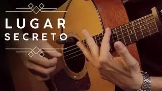 🎵 LUGAR SECRETO - GABRIELA ROCHA (NO VIOLÃO FINGERSTYLE)