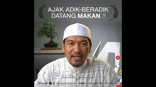 🟢 Ajak Adik-beradik Datang Makan!! | Ustaz Ahmad Dusuki Abd Rani 