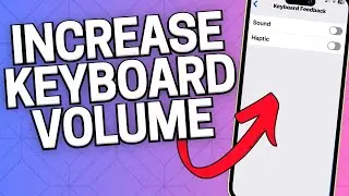 How to Increase Keyboard Volume on Iphone (2024)