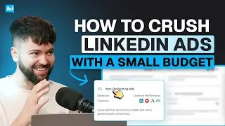 How to Crush LinkedIn Ads with a Small Budget In 2026