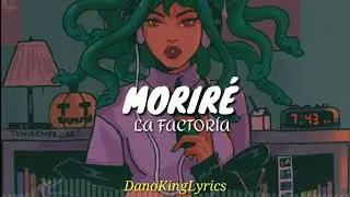 Moriré; La Factoría [Letra]