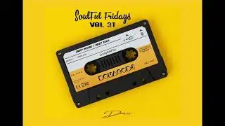 Soulful Friday Vol31 mixed by DonacoDJ