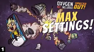 Can I Survive Oxygen Not Included on Max Settings? | Gameplay Ep 1