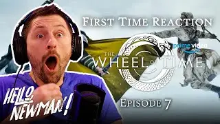Wheel of Time - FIRST TIME REACTION - Episode 7