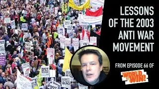 Lessons of the 2003 Anti War Movement